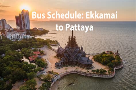 ekkamai to pattaya bus timetable.